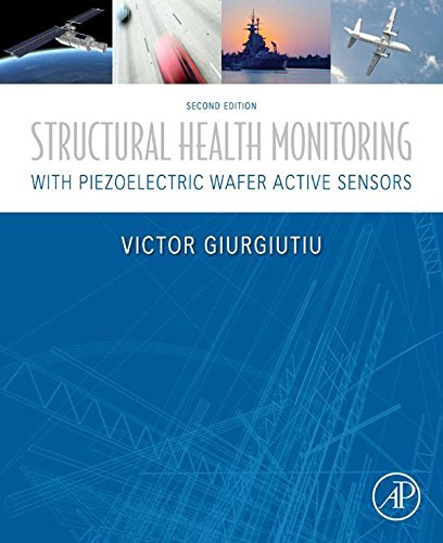 Structural Health Monitoring with Piezoelectric Wafer Active Sensors