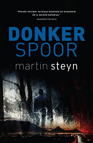 Donker spoor (Afrikaans Edition)