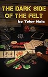 The Dark Side of the Felt (Dark Side Book 1)