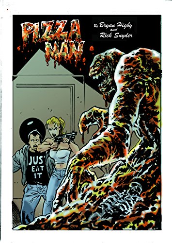Pizza Man: Or the pizza that crawled out of my a-hole (The DenMark Chronicles Book 1)