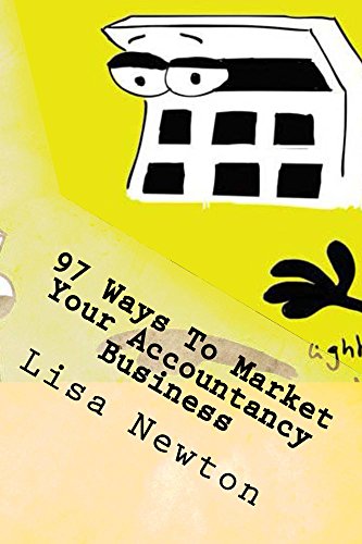 97 Ways To Market Your Accountancy Business