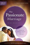 The Passionate Marriage (Focus on the Family Marriage Series)