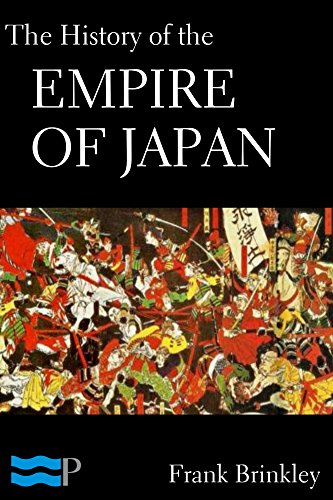 The History of the Empire of Japan