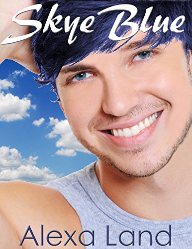Skye Blue (The Firsts and Forever Series Book 6)