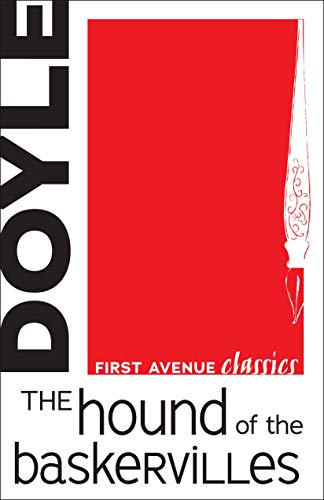 The Hound of the Baskervilles (First Avenue Classics)