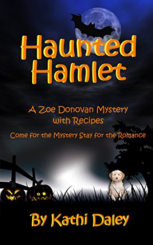 Haunted Hamlet (Zoe Donovan Mystery Book 9)