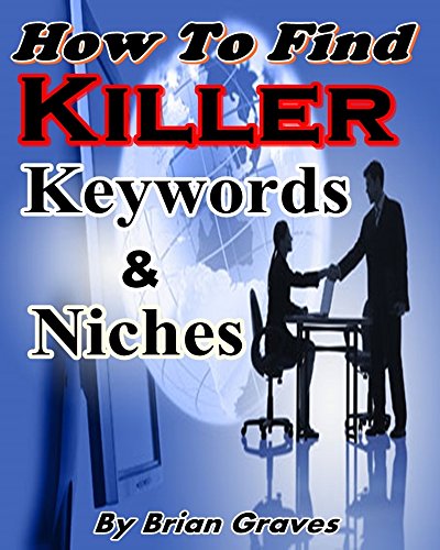 KEYWORD PLANNER: How To Find Killer Keywords and Niches To Profit From