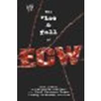 The Rise & Fall of ECW: Extreme Championship Wrestling by Loverro, Thom [Gallery Books, 2007] (Paperback) [Paperback]