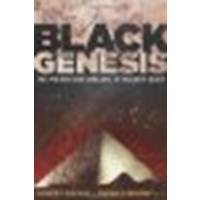 Black Genesis: The Prehistoric Origins of Ancient Egypt by Bauval, Robert, Brophy Ph.D., Thomas [Bear & Company, 2011] (Paperback) [Paperback]