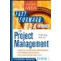 The Fast Forward MBA in Project Management by Verzuh, Eric [Wiley, 2008] (Paperback) 3rd Edition [Paperback]