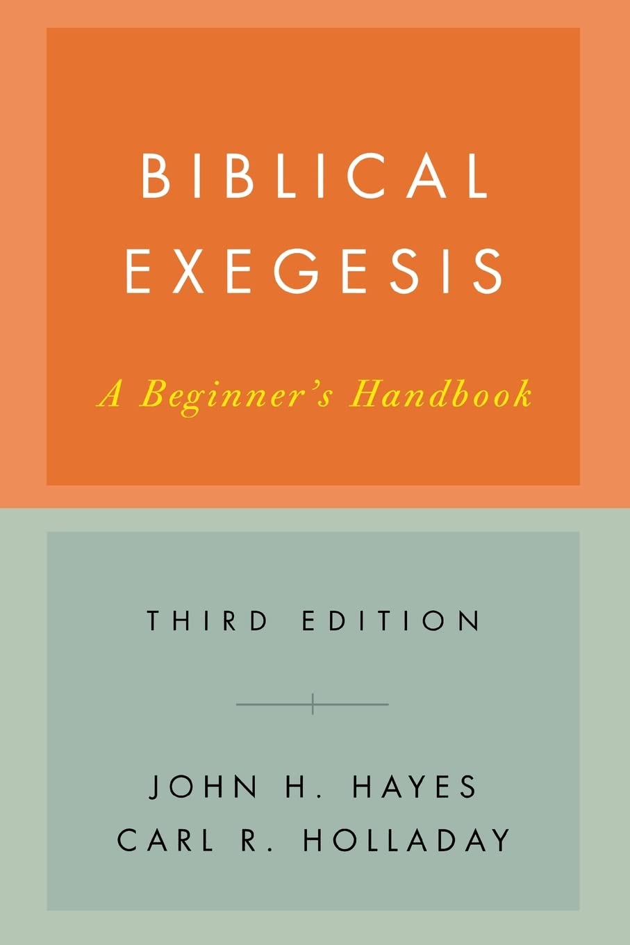 Biblical Exegesis: A Beginner's Handbook