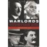 Warlords: An Extraordinary Re-creation of World War II through the Eyes and Minds of Hitler, Churchill, Roosevelt, and Stalin by Berthon, Simon, Potts, Joanna [Da Capo Press, 2007] (Paperback) [Paperback]