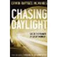 Chasing Daylight: Seize the Power of Every Moment by McManus, Erwin Raphael [Thomas Nelson, 2006] (Paperback) [Paperback]