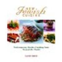 New Jewish Cuisine: Contemporary Kosher Cooking from Around the World by Sobell, Carole [Interlink Pub Group Inc, 2004] (Paperback) [Paperback]