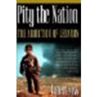 Pity the Nation: The Abduction of Lebanon by Fisk, Robert [Nation Books, 2002] (Paperback) 4th Edition [Paperback]
