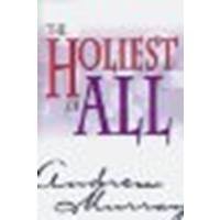 Holiest Of All by MURRAY ANDREW [Whitaker House, 2004] (Paperback) Updated edition [Paperback]