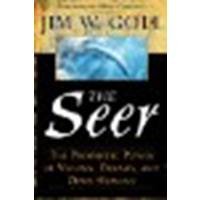 The Seer: The Prophetic Power of Visiions, Dreams, and Open Heavens by Goll, Jim [Destiny Image Publishers, 2005] (Paperback) [Paperback]