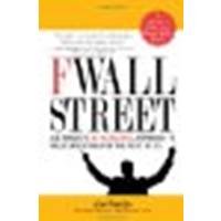 F Wall Street: Joe Ponzio's No-Nonsense Approach to Value Investing For the Rest of Us by Joe Ponzio [Adams Media, 2009] (Paperback) [Paperback]