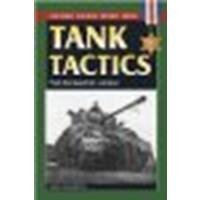 Tank Tactics: From Normandy to Lorraine by Jarymowycz, Roman [Stackpole Books, 2008] (Paperback) [Paperback]