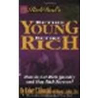 Rich Dad's Retire Young, Retire Rich: How to Get Rich Quickly and Stay Rich Forever! by Kiyosaki, Robert T., Lechter, Sharon L. [Business Plus, 2002] (Paperback) [Paperback]