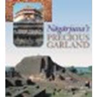 Nagarjuna's Precious Garland: Buddhist Advice For Living And Liberation by Nagarjuna [Snow Lion, 2007] (Paperback) [Paperback]