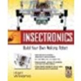 Insectronics : Build Your Own Walking Robot by Williams,Karl, Williams, Karl [McGraw-Hill/TAB Electronics, 2002] (Paperback) [Paperback]