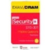 CompTIA Security+ SY0-301 Authorized Practice Questions Exam Cram by Barrett, Diane [Pearson IT Certification, 2011] (Paperback) 3rd Edition [Paperback]