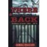 There & Back: Robben Island 1964-1979 by Daniels, Eddie [Michigan State University Press, 2001] (Paperback) 3rd Edition [Paperback]