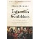 Infamous Scribblers: The Founding Fathers and the Rowdy Beginnings of American Journalism by Burns, Eric [PublicAffairs, 2007] (Paperback) [Paperback]