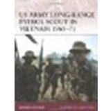 US Army Long-Range Patrol Scout in Vietnam 1965-71 by Rottman, Gordon [Osprey Publishing, 2008] (Paperback) [Paperback]