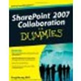 SharePoint 2007 Collaboration For Dummies by Harvey, Greg [For Dummies, 2009] (Paperback) [Paperback]
