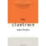 The Cluetrain Manifesto: The End of Business as Usual by Levine, Rick, Locke, Christopher, Searls, Doc, Weinberger, D [Basic Books, 2001] [Paperback] (Paperback)