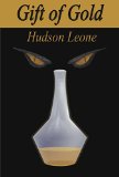 Gift of Gold (The Year of Churning Bloods Book 1)