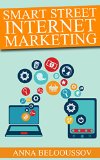 Street Smart: Before Internet Marketing