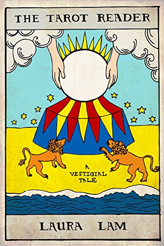 The Tarot Reader: A Vestigial Tale (Vestigial Tales Book 3)
