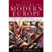 A History of Modern Europe, Vol. 2: From the French Revolution to the Present, Third Edition by Merriman, John [W. W. Norton & Company, 2009] (Paperback) 3rd Edition [Paperback]