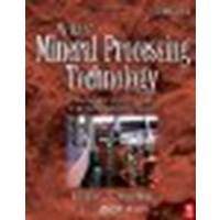 Wills' Mineral Processing Technology, Seventh Edition: An Introduction to the Practical Aspects of Ore Treatment and Mineral Recovery by Wills, Barry A. [Butterworth-Heinemann, 2006] (Paperback) 7th Edition [Paperback]