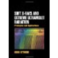Soft X-Rays and Extreme Ultraviolet Radiation: Principles and Applications by Attwood, David [Cambridge University Press, 2007] (Paperback) [Paperback]