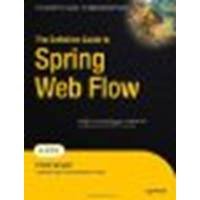 The Definitive Guide to Spring Web Flow by Vervaet, Erwin [Apress, 2008] (Paperback) [Paperback]