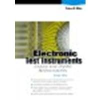 Electronic Test Instruments: Analog and Digital Measurements by Witte, Robert A. [Prentice Hall, 2002] (Paperback) 2nd Edition [Paperback]
