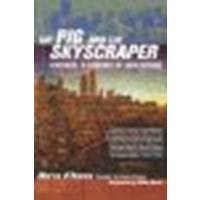 The Pig and the Skyscraper: Chicago: A History of Our Future by d'Eramo, Marco, Thompson, Graeme [Verso, 2003] (Paperback) [Paperback]