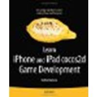 Learn iPhone and iPad cocos2d Game Development by Itterheim , Steffen [Apress, 2010] (Paperback) [Paperback]