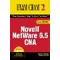 Novell Netware 6.5 CNA Exam Cram 2 by Wyrostek,Warren [Pearson IT Certification, 2005] (Paperback) [Paperback]