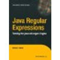 Java Regular Expressions: Taming the java.util.regex Engine by Mehran Habibi [Apress, 2003] (Paperback) [Paperback]