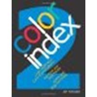Color Index 2: Over 1500 New Color Combinations. For Print and Web Media. CMYK and RGB Formulas. by Krause, Jim [HOW Books, 2007] (Paperback) [Paperback]