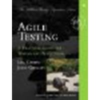 Agile Testing: A Practical Guide for Testers and Agile Teams by Crispin, Lisa, Gregory, Janet [Addison-Wesley Professional, 2009] (Paperback) [Paperback]