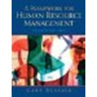 A Framework for Human Resource Management by Dessler, Gary [Prentice Hall, 2005] (Paperback) 4th Edition [Paperback]