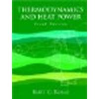 Thermodynamics and Heat Power by Rolle, Kurt C. [Prentice Hall, 2004] (Paperback) 6th Edition [Paperback]