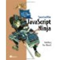 Secrets of the JavaScript Ninja by Resig, John, Bibeault, Bear [Manning Publications, 2012] (Paperback) [Paperback]