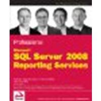 Professional Microsoft SQL Server 2008 Reporting Services by Turley, Paul, Silva, Thiago, Smith, Bryan C., Withee, Ken [Wrox, 2008] (Paperback) [Paperback]